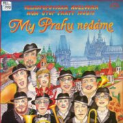My Prahu nedáme