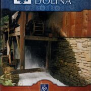 Mlýnská dolina - Valaššské muzeum v přírodě v Rožnově pod Radhoštěm - Národní kulturní památka