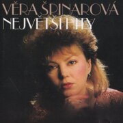 Největší hity Věra Špinarová
