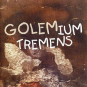 Golemium Tremens