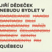 Nebudu bydlet v Québecu