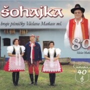 Šohajka hraje písničky Václava Maňase ml.