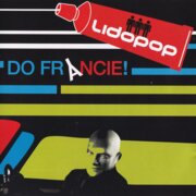 Lidopop – Do Francie!