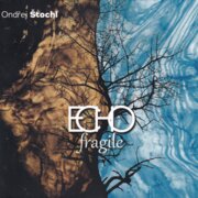 Echo Fragile