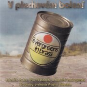 V plechovém balení / Evergreens in Brass