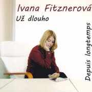 Už dlouho...depuis longtemps