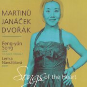 Martinů, Janáček, Dvořák: Písní k srdci (Songs of the Heart)