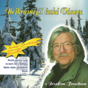 Nejkrásnější České Vánoce S Josefem Fouskem