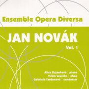 Ensemble Opera Diversa: Jan Novák, vol. 1