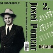 Josef Poncar bekannt und unbekannt 2.