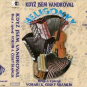 Heligonky - Když jsem vandroval