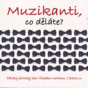 Muzikanti, co děláte?