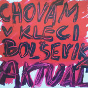 Chovám V Kleci Bolševika