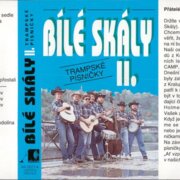 Bílé skály II. - Trampské písničky