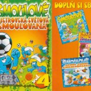 Šmoulové - Mistrovská světová šmoulovaná