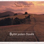 Byltě jeden člověk