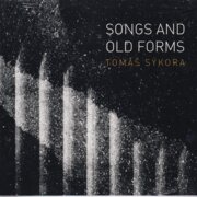 Songs and Old Forms