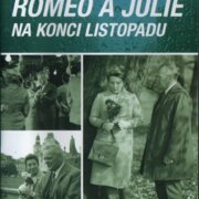 Romeo a Julie na konci listopadu
