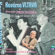 Kavárna Vltava a Standa Procházka