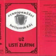 Staropražští heligonkáři 6 - Už listí zlátne