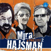 Míra Hajšman A Přátelé 2