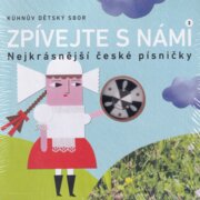 Zpívejte s námi 3 - Nejkrásnější české písničky