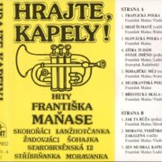Hrajte kapely hity Františka Maňase