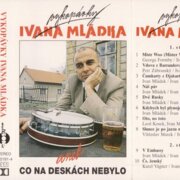 Vykopávky Ivana Mládka aneb co na deskách nebylo