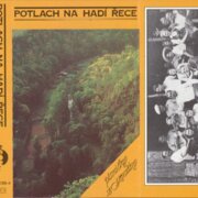 Potlach na hadí řece