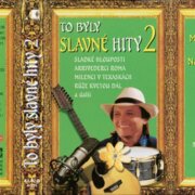 To byly slavné hity 2