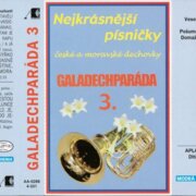 Nejslavnější písničky galadechparáda 3
