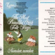 The most beautiful Czech folk songs - Nemelem, nemelem