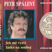 Jen mě vyzvi lásko na souboj