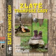 Zlaté trampské časy