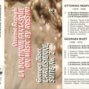 La boutique fantasoue on music by Rossini, L'arlesienne, Suite No. 2