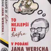 To nejlepší ze Švejka v podání Jana Wericha