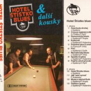 Hotel Štístko blues & další kousky
