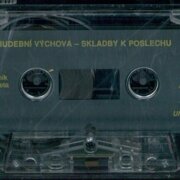 Hudební výchova - Skladby k poslechu - 5. Ročník 1. Kazeta