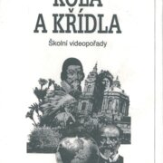 Kola a křídla - Školní videopořady 26