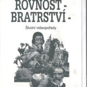 Volnost - rovnost - bratrství - Školní videopořady 28