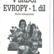 V srdci Evropy - 1. díl - Škkolní videopořady 29