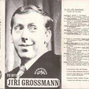 To byl Jiří Grossman