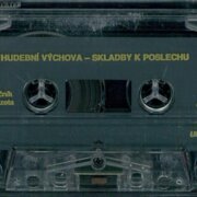 Hudební výchova - Skladby k poslechu - 6. Ročník 1. Kazeta