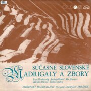 Súčasné slovenské zbory a Madrigaly