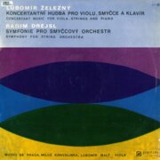 Lubomír Železný - Koncertantní hudba, Radim Drejsl - Symfonie