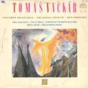 Tomáš Vačkář - Concerto, Tři dopisy, Metamorfózy