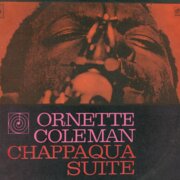 Ornette Coleman - Chappaqua suite