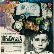 Dítě a kouzla - Maurice Ravel