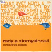 Rady a zlomyslnosti ze světa aforismu a epigramu