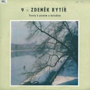 9 x Zdeněk Rytíř - Texty k písním a baladám